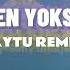 Neyleyim Sen Yoksan Eğer Fatih Karaytu Remix Yeni 2023