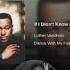 Luther Vandross RIP If I Didn T Know Better REACTION