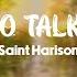 Ego Talkin Saint Harison Lyrics