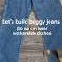 Build Baggy Jeans With Me