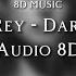 Lana Del Rey Dark Paradise Audio 8D Lyrics