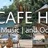 Seaside Cafe Harmony Tropical Beach Ambience With Jazz Coffee Bossa Nova Music And Ocean Sounds