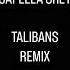 Talibans REMIX Capella Grey 2023