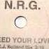 NRG N R G I Need Your Lovin CJ Bolland Mix