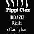 Pippi Ciez Idd Aziz Riziki Candybar Tech Mix