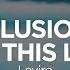 Leviro Illusion All This Love