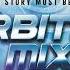 Orbital Mix 10 Anos CD2 Mix 1 Best Of Dance House Mix