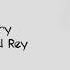 Lana Del Rey Cherry Lyrics