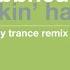 Kickin Hard DJ Daddy Trance Remix