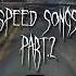 Speed Songs Pt 2 Spedup Speedsongs Tiktok Viral Youtube