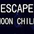 カラオケ ESCAPE MOON CHILD