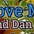 Just Tell Me You Love Me England Dan Lyrics Video