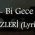 Bi Gece Yarısı Sözleri