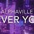 FOREVER YOUNG Alphaville Slowed Down 4K