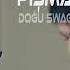 Doğu Swag Semicenk Pişman Değilim Furkan Demir Remix