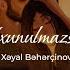 Xəyal Bəhərçinov Toxunulmazsan Official Audio