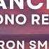 Aaron Smith Dancin KRONO Remix Lyrics