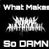 What Makes Anaal Nathrakh So DAMN Good