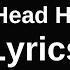 SERA Head Held High Lyrics