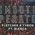 Joel Fletcher Tyron Hapi Ft Bianca Smooth Operator Matt Watkins Remix