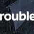 Coldplay Trouble Lyrics