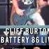 Cliff Burton Playing Battery Live 1986 Metallica