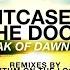 Suitcase At The Door Break Of Dawn 2013 Geoff H Disco Remix