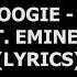 WESTSIDE BOOGIE Rainy Days Ft Eminem Lyrics