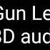 Russ Gun Lean 8D Audio