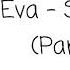 Eva Soldier Parole