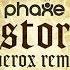 Phaxe Historia Querox Remix