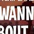 Dylan Emmet I Don T Wanna Think About It Lyrics