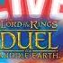 We Ll Play It Live The Lord Of The Rings Duel For Middle Earth