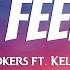 The Chainsmokers This Feeling Lyrics Ft Kelsea Ballerini