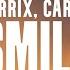 Martin Garrix Carolina Liar Smile Lyrics