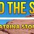 You And The Summer Katrina Stone Song With Lyrics 37