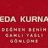 Seda Kurnaz Değmen Benim Gamlı Yaslı Gönlüme Official Audio