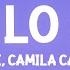 Oxlade Camila Cabello KU LO SA Lyrics