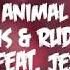 Debris RudeLies Animal Feat Jex Lyrics