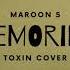 Maroon 5 Memories Toxin Cover