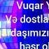 Vuqar Yusubov Yeni Mahnı Hikmət Qardaşımızın əziz Xatirəsinə