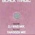 DJ Wag Black Magic Yakooza Mix HQ