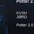 KVSH JØRD Potter 2 0 Extended Mix