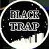 𝙸𝙽 𝙳𝙰 𝙲𝙻𝚄𝙱 𝚁𝙴𝙼𝙸𝚇 𝚂𝙻𝙾𝚆 Black Trap 2