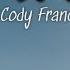 FEEL SO LUCKY Lyrics Cody Francis