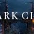 The Dark City 1H Of Dark City And Rain Ambience N O C T U R N A L