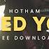 Hotham Need You Free Download