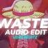 Wasted Juice Wrld X Murkish Edit Audio