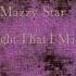 Mazzy Star Fade Into You Instrumental