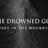 The Drowned God Awake In The Mourning